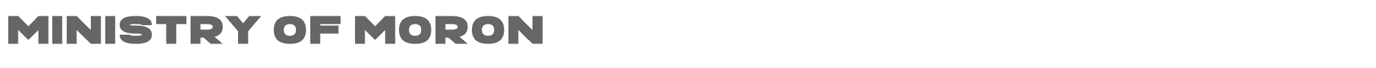 Sample characters Ministry of Moron Font